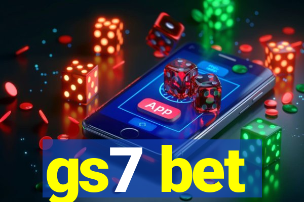 gs7 bet